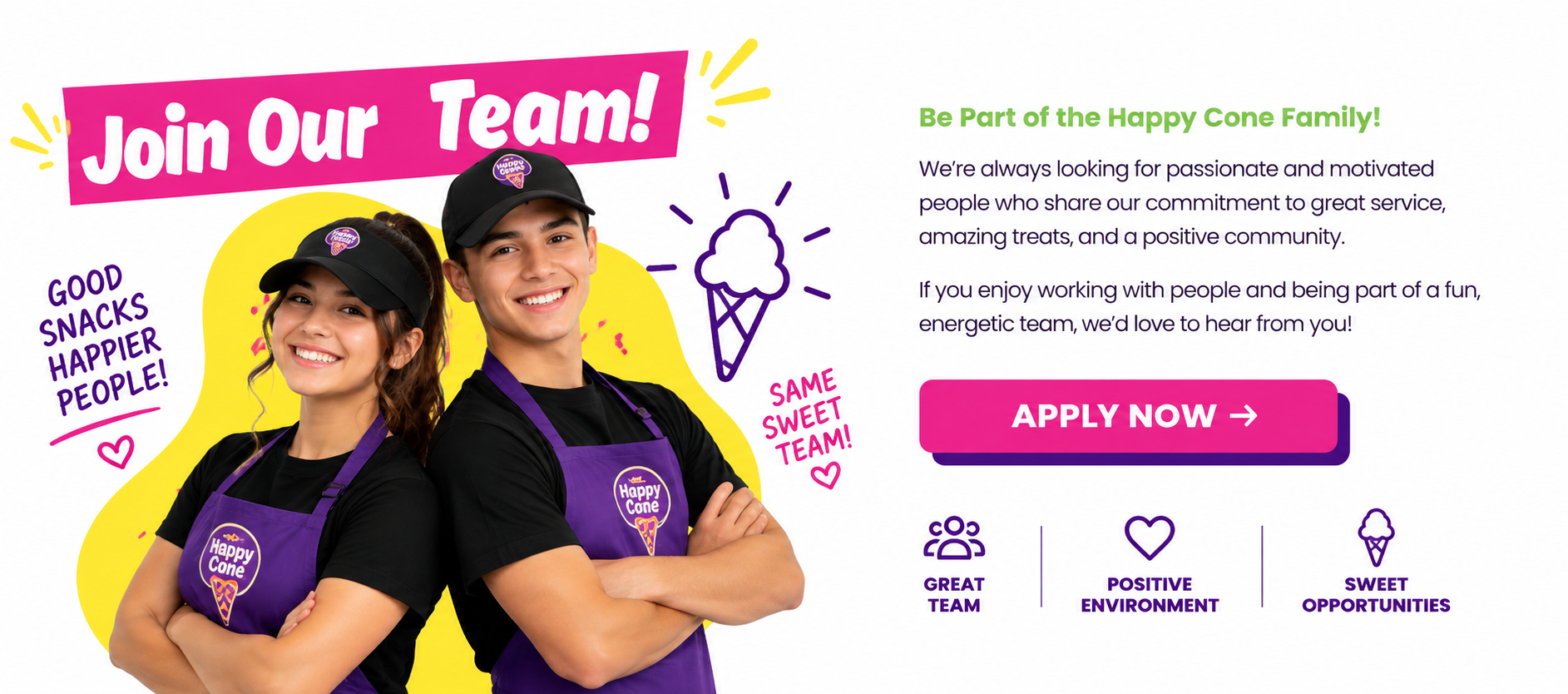 Join Our Team at Happy Cone — apply now